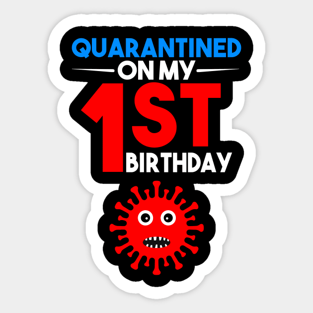 Quarantine On My 1st Birthday Sticker by llama_chill_art